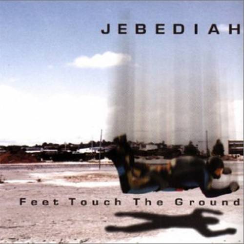Jebediah : Feet Touch the Ground